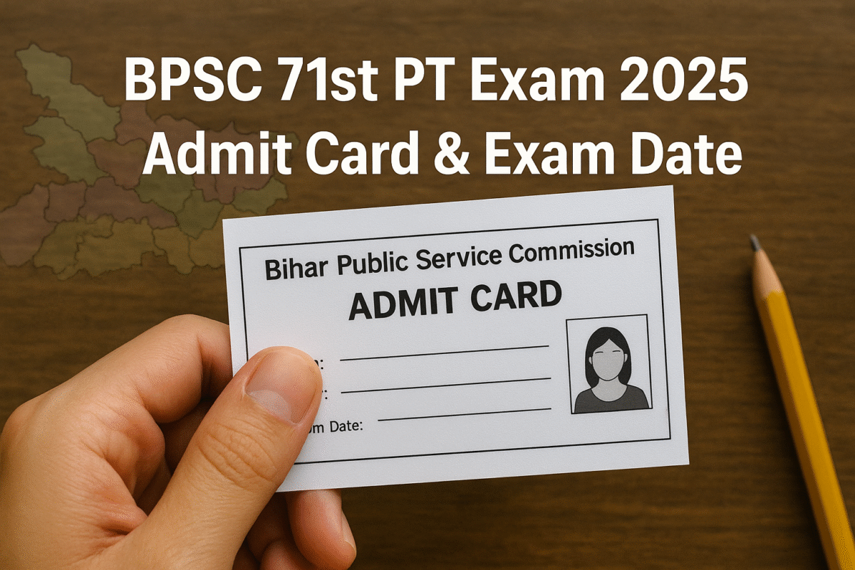 BPSC 71st PT Exam 2025